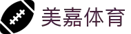 welcome-美嘉体育
